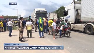 Teófilo Otoni: Manifestação dos Caminhoneiros na BR-116.