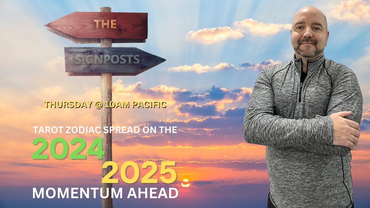 From 2024 to 2025 & Momentum Ahead - The Signposts Live!