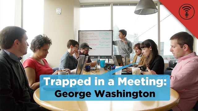 Stuff You Should Know: Trapped in a Meeting: George Washington