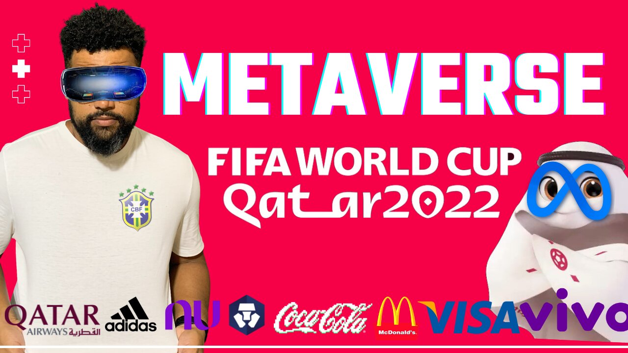 FIFA WORLD CUP QATAR 2022 IN THE METAVERSE