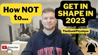 How NOT To Get To Your Fitness Goals In 2023