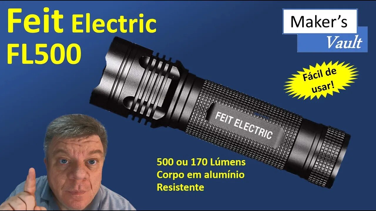 Feit Electric FL500: Lanterna com 500 ou 170 Lúmens - Fácil de usar e resistente!