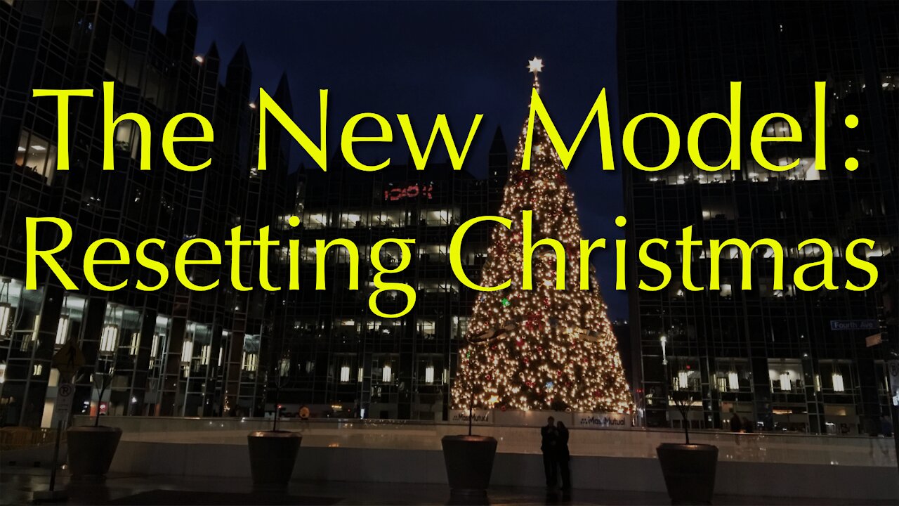 The New Model: Resetting Christmas