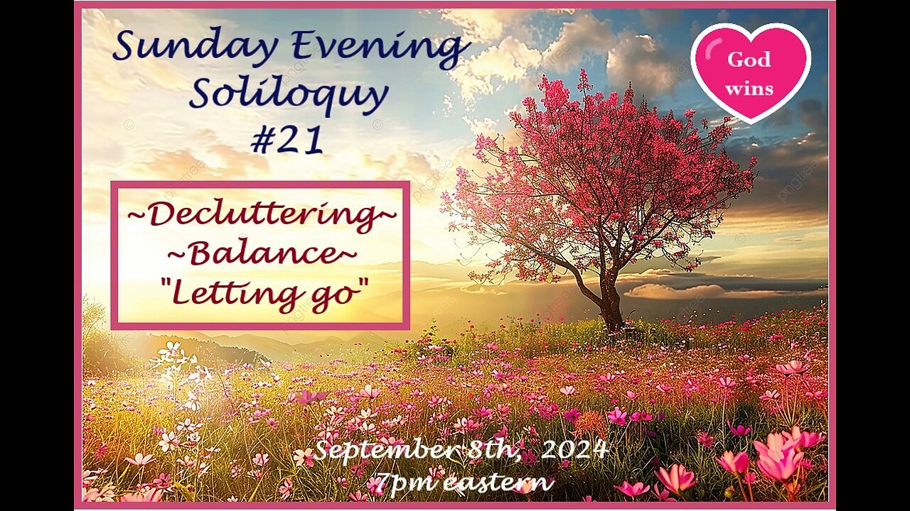 Sunday Evening Soliloquy #21