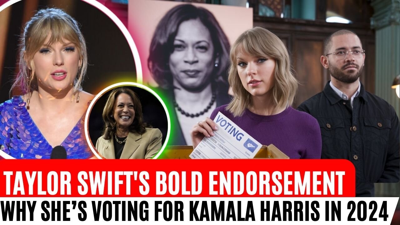 Taylor Swift Bold Endorsement: Why She’s Voting for Kamala Harris in 2024