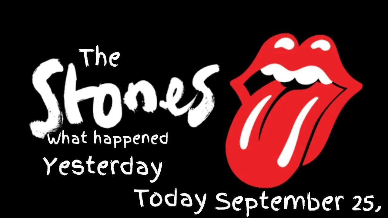 The Rolling Stones History What Happened Today September 25,