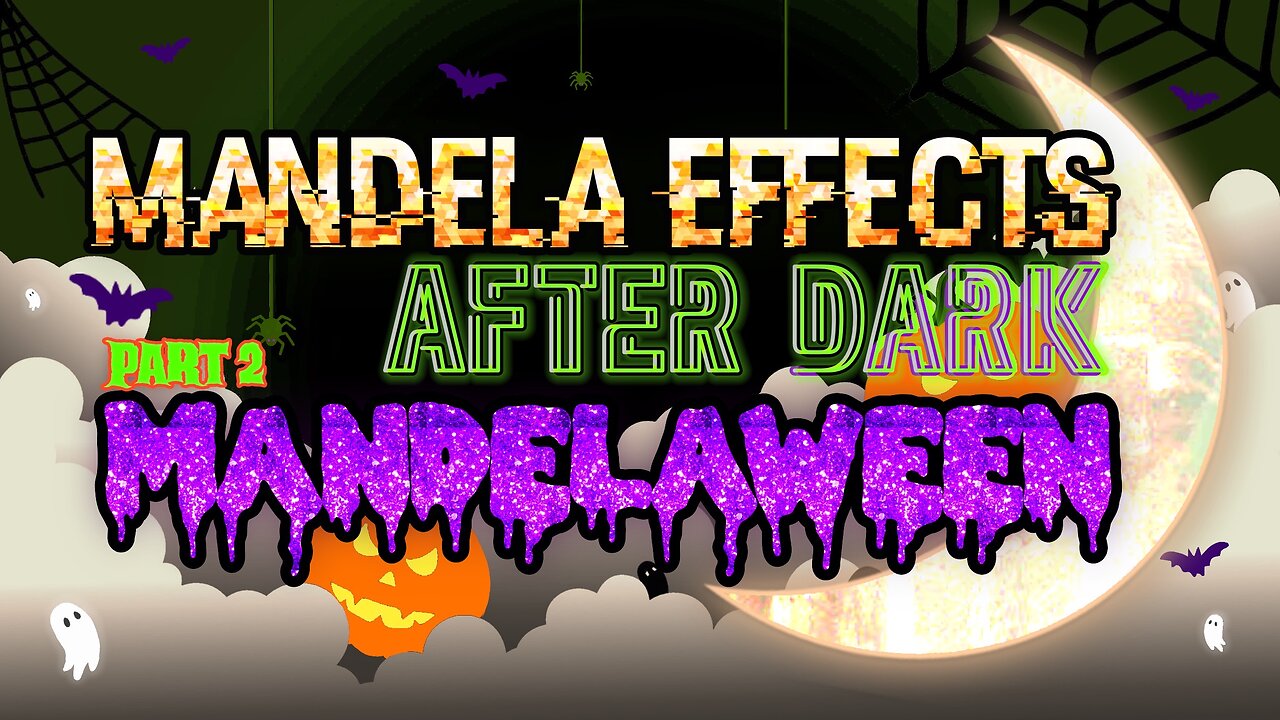 #Mandelaween 2024 Part 2! #MandelaEffects After Dark - Halloween & Spooky Mandela Effects!