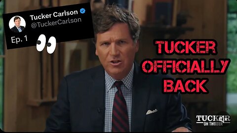 Tucker Carlson Is Back and Better THAN EVER On New Show!