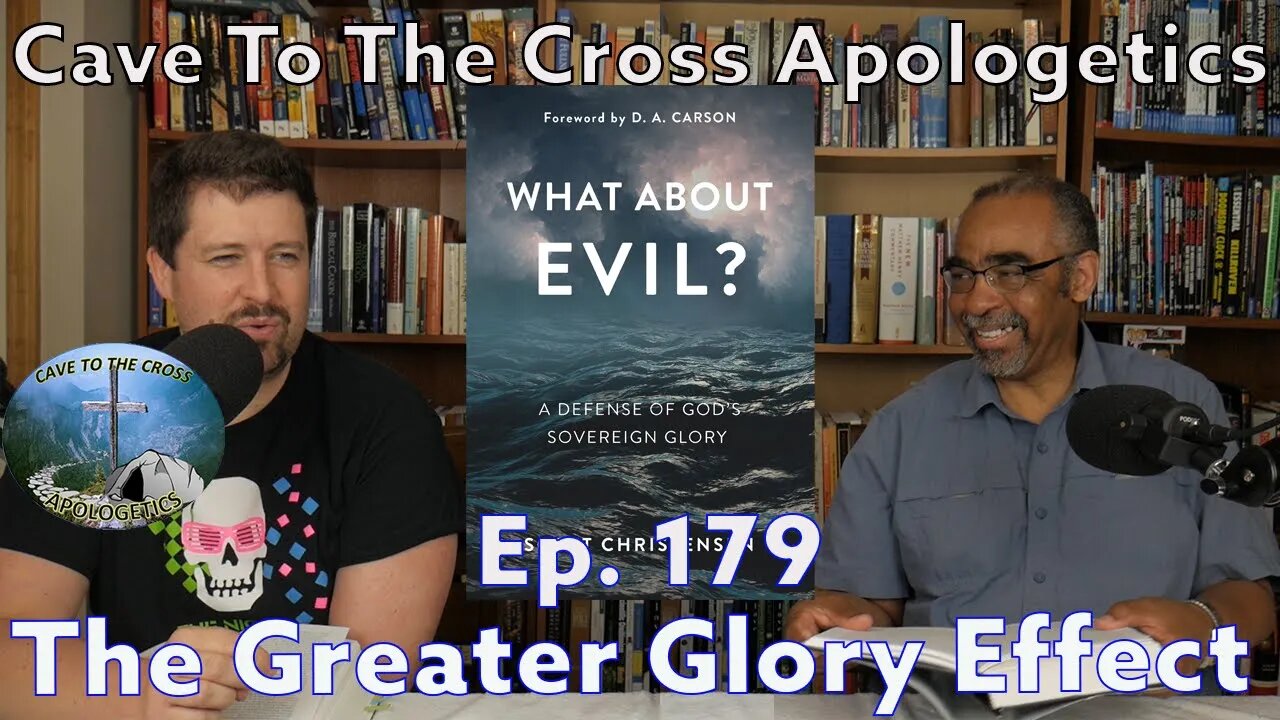 The Greater Glory Effect - Ep.179 - What About Evil? - The Grace And Glory Effect - Part 2