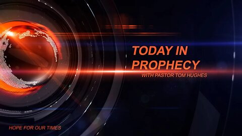 Today In Prophecy 7/22/24