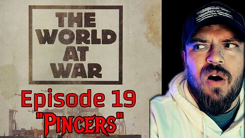 The World At War ep 19 "Pincers" | Reaction!