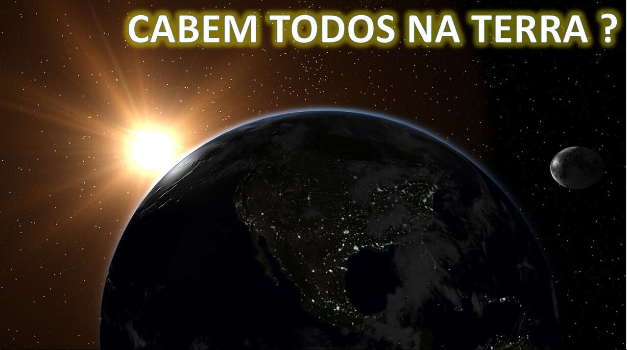 Cabem todos na Terra ?