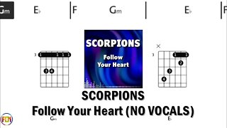 SCORPIONS Follow Your Heart FCN GUITAR CHORDS & LYRICS NO VOCALS