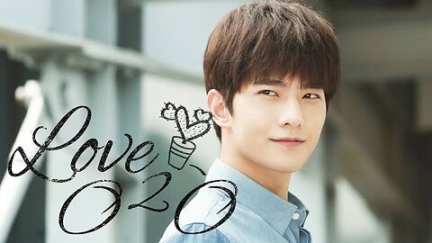 Love O2O | Hindi Dubbed | 2016 Season 1 Episode :02