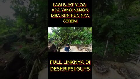 LAGI BUAT VLOG ADA YANG NANGIS#shorts #fyp