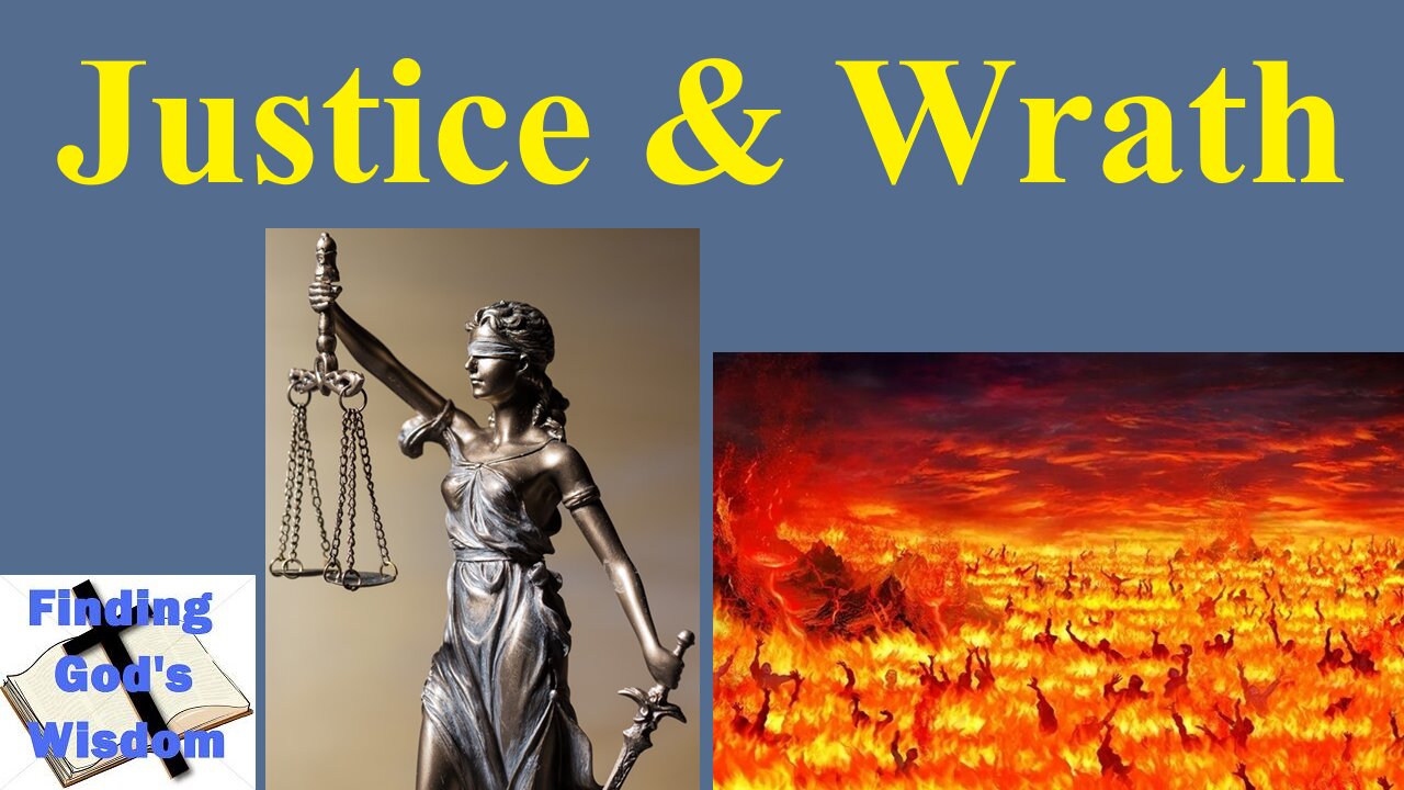 Justice & Wrath