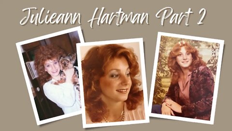 The Full Exposé of Julieann Hartman Part 2 | THE JOURNEY