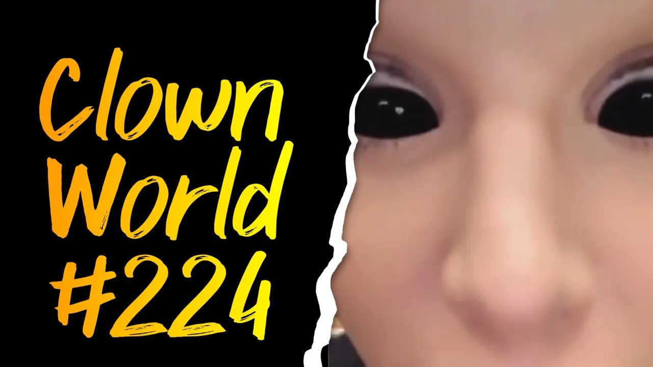 Clown World #224