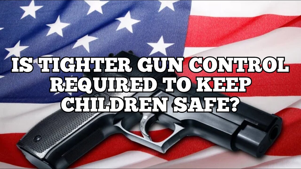 Gun Control what is really required to keep children safe in school?