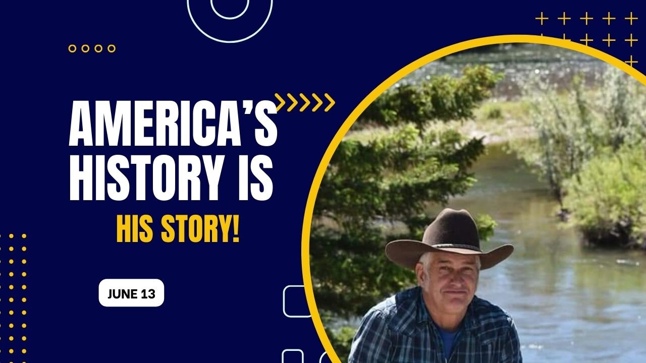 America's History is His Story! (June 13)