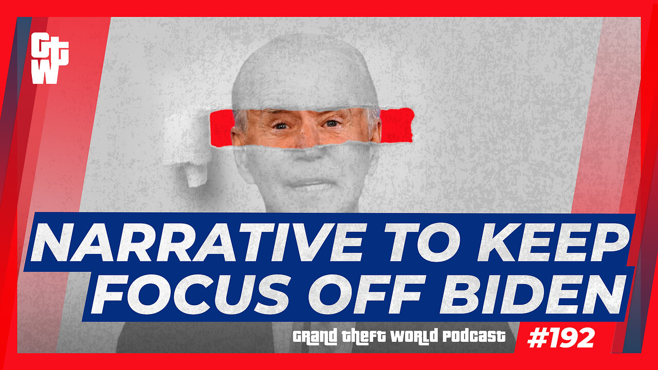 Narrative To Keep Focus Off Biden | #GrandTheftWorld 192 (Clip)