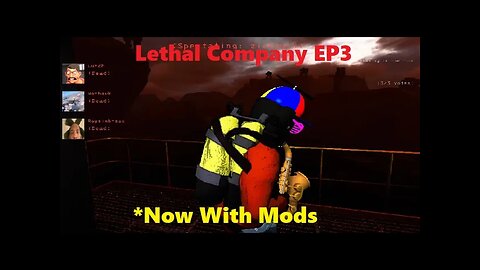 Lethal Company EP3 *We Added Mods