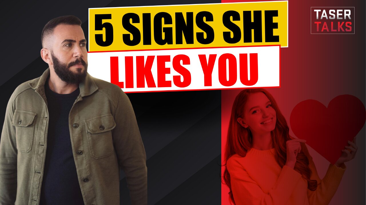 5 Signs A Girl Likes You