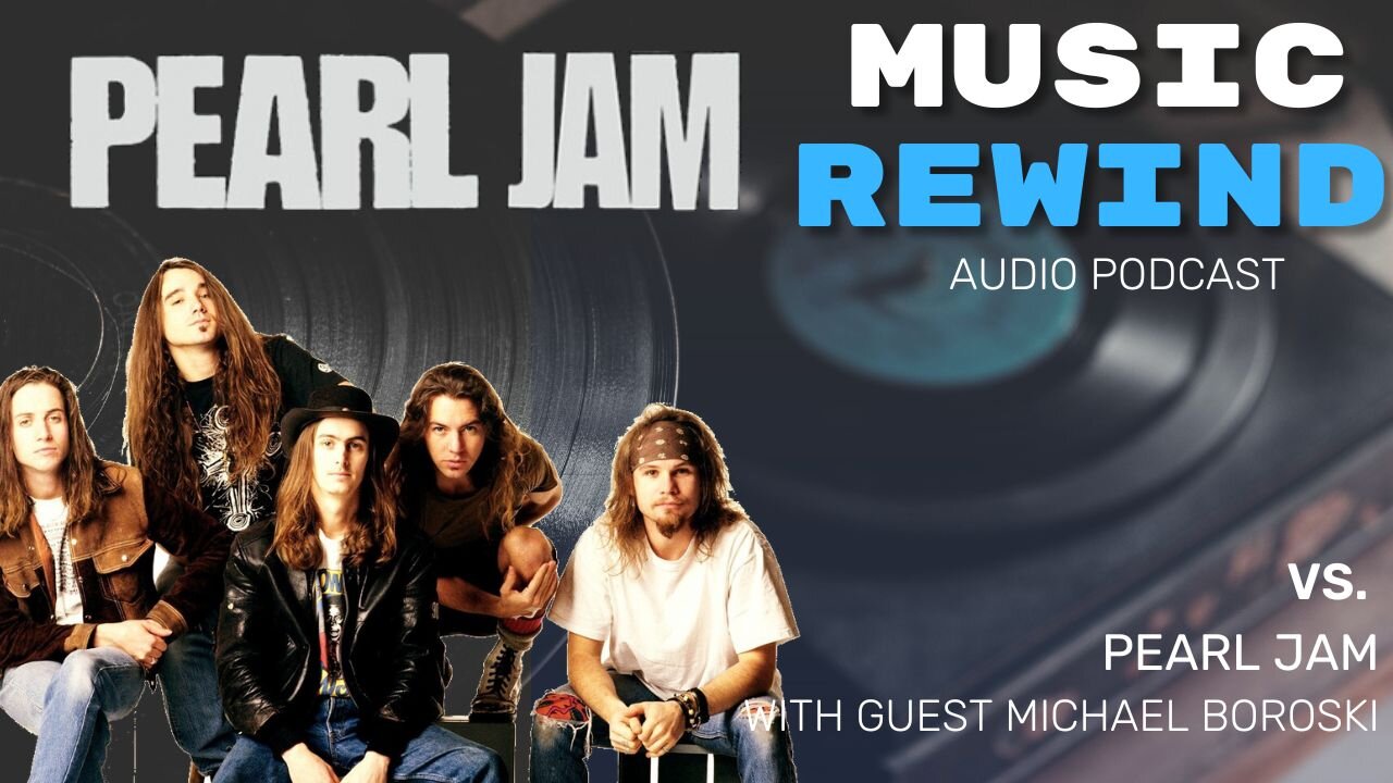 Pearl Jam Vs. with Micheal Boroski