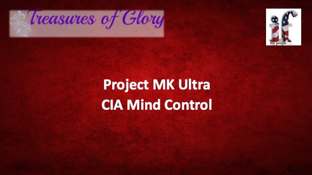 Project MK Ultra CIA Mind Control - Episode 36 Prayer Team