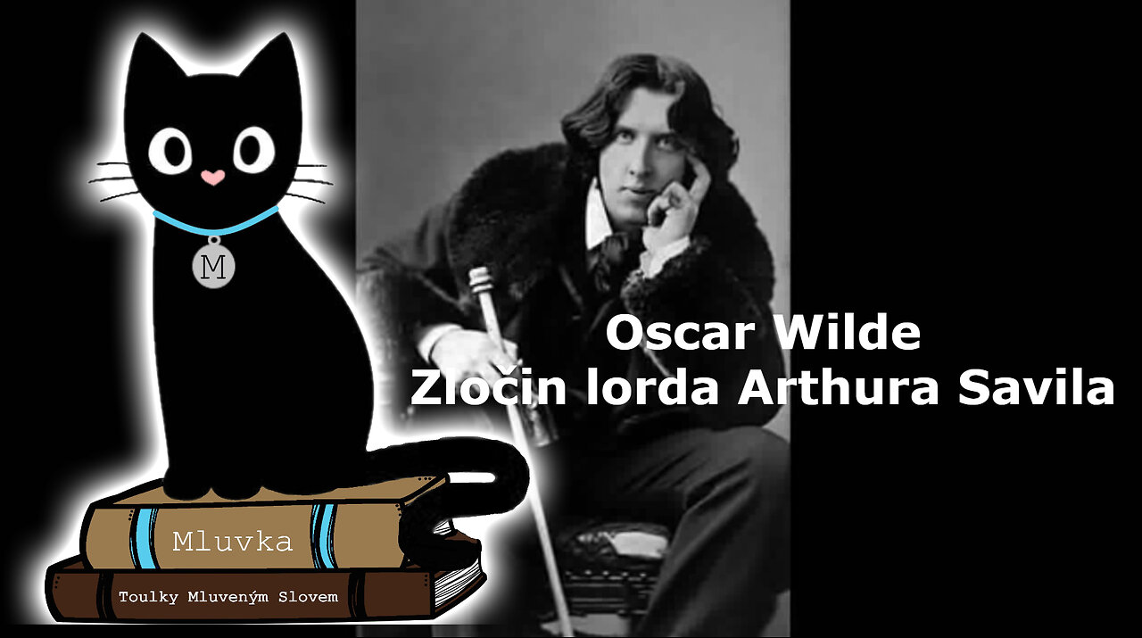 Oscar Wilde - Zločin lorda Arthura Savila (Mluvené slovo SK)
