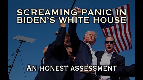 Screaming Panic in Biden's White House