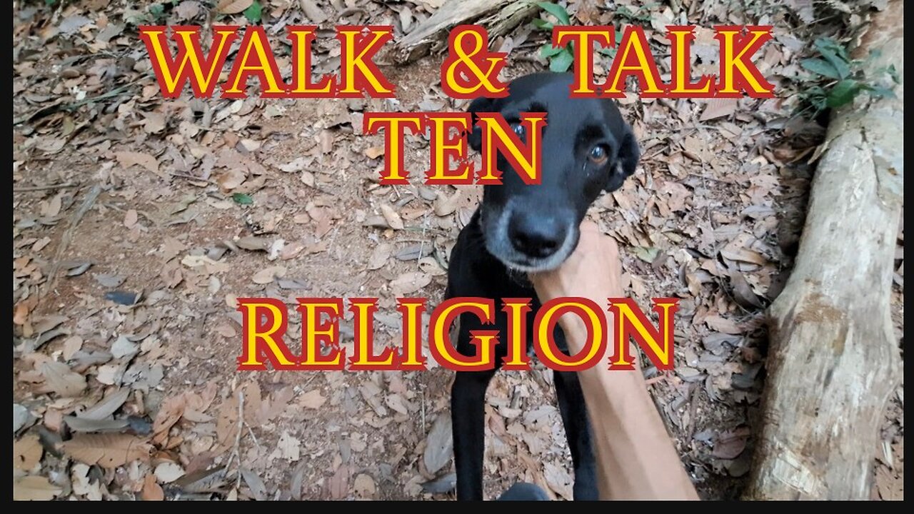 WALK & TALK 10 / RELIGION