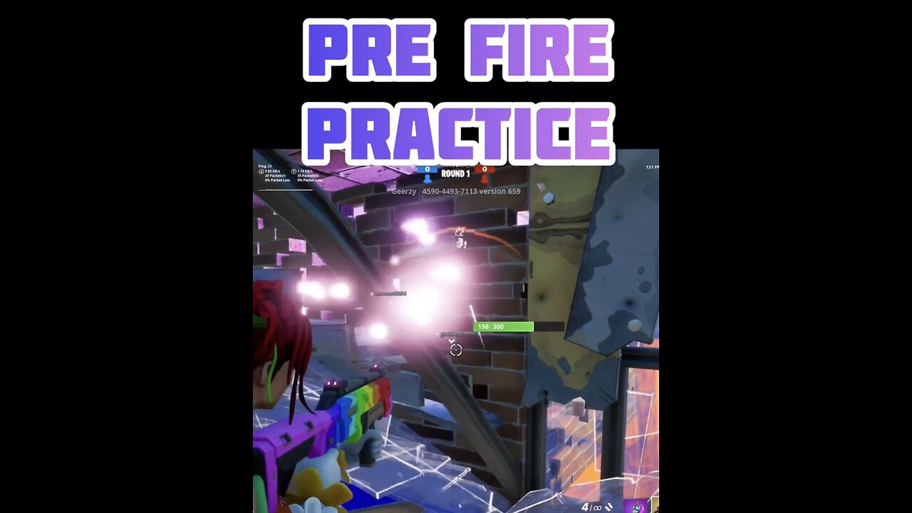 Fortnite- PREFIRE practice (short)