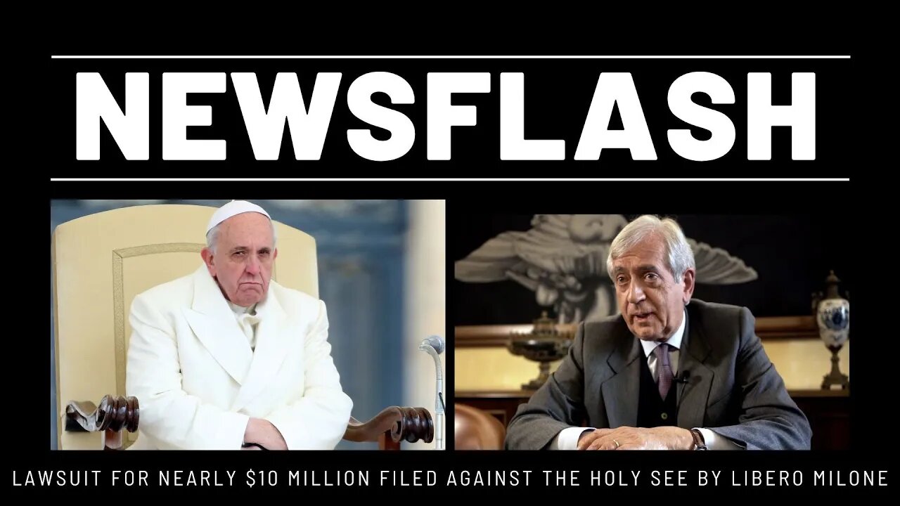 The Holy See Has a Lawsuit for Millions of Dollars Filed Against It...