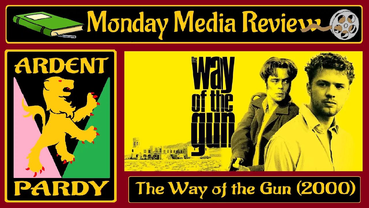 Monday Media Review ~ (The) Way of the Gun [2000]