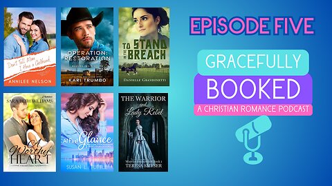 Gracefully Booked Podcast - Episode 5
