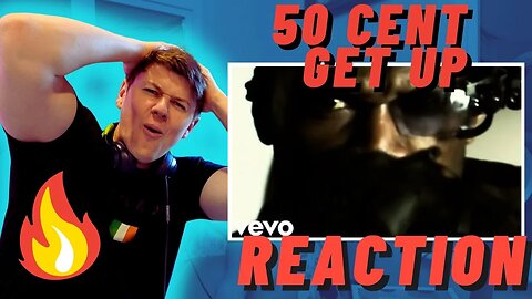 FIRST TIME LISTENING | 50 CENT - GET UP ((IRISH GUY REACTS!!))