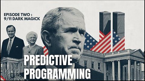 Predictive Programming: Episode 2. 9/11 Dark Magick 🎬🪄🛫