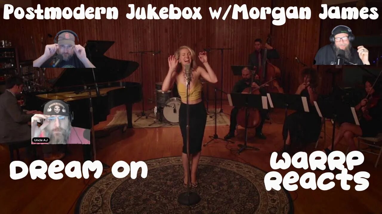 MORGAN JAMES AND POSTMODERN JUKEBOX MAKE US DREAM! WARRP Reacts to Dream On