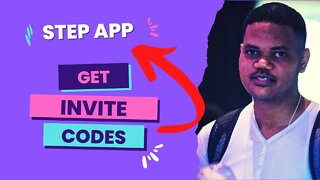 Step App - How To Get Invite Code To Access Step App Early?