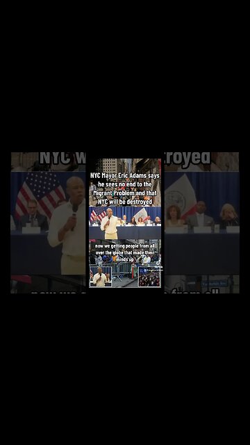 NYC Mayor says “No End” to Migrant Problem & “It Will Destroy The City”