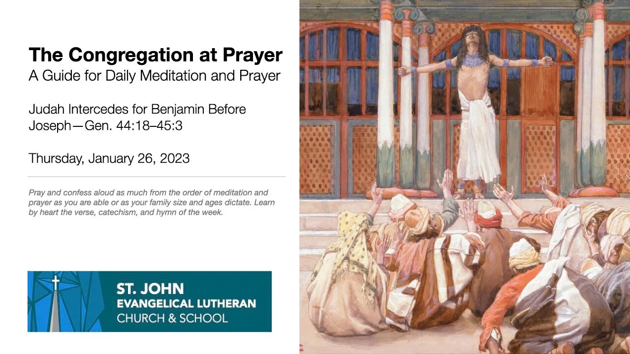 Judah Intercedes for Benjamin Before Joseph—Gen. 44:18–45:3
