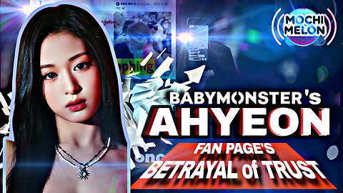 BABYMONSTER Ahyeon’s Fansite Exposed! Stalker Scandal Shocks Netizens!