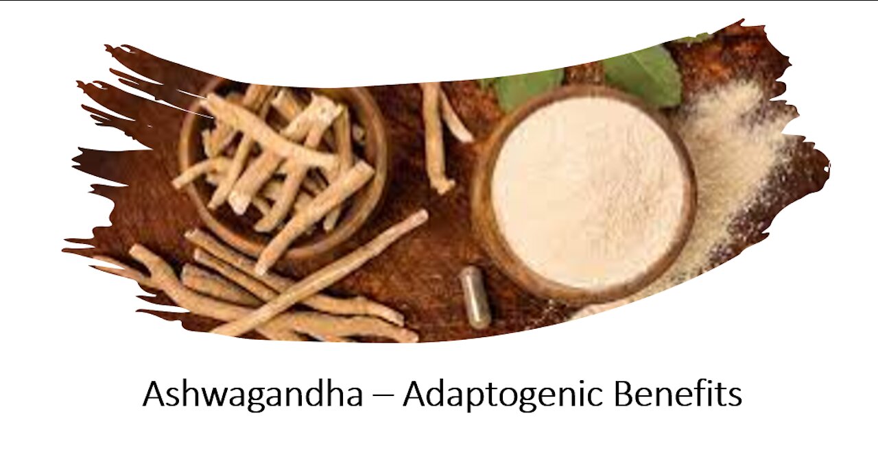 Ashwaghanda - Benefits