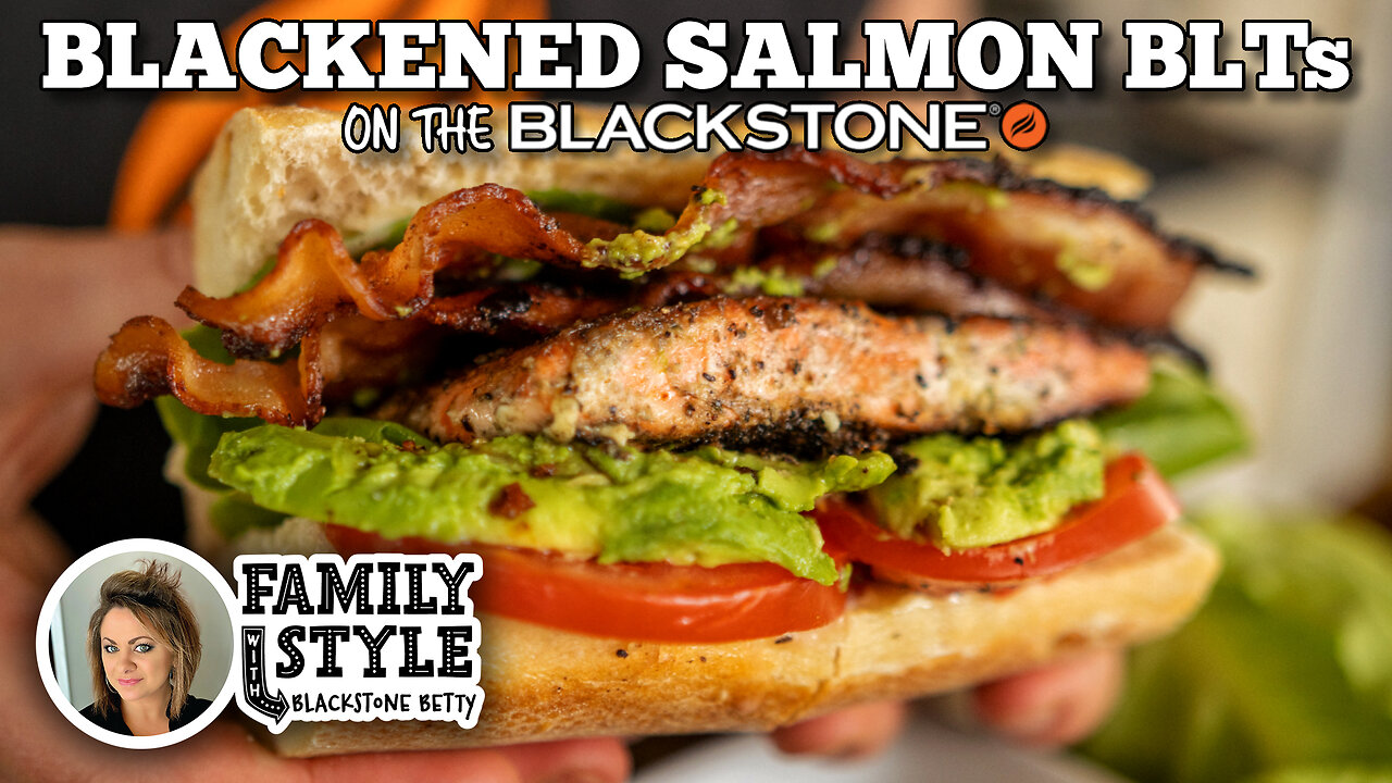 (DRAFT) Blackened Salmon BLT | Blackstone Griddles