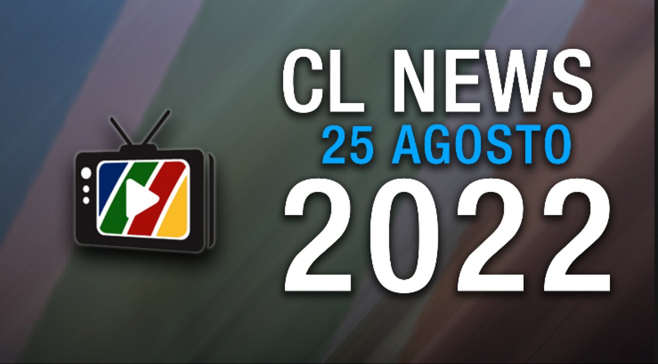 Promo CL News 25 Agosto 2022