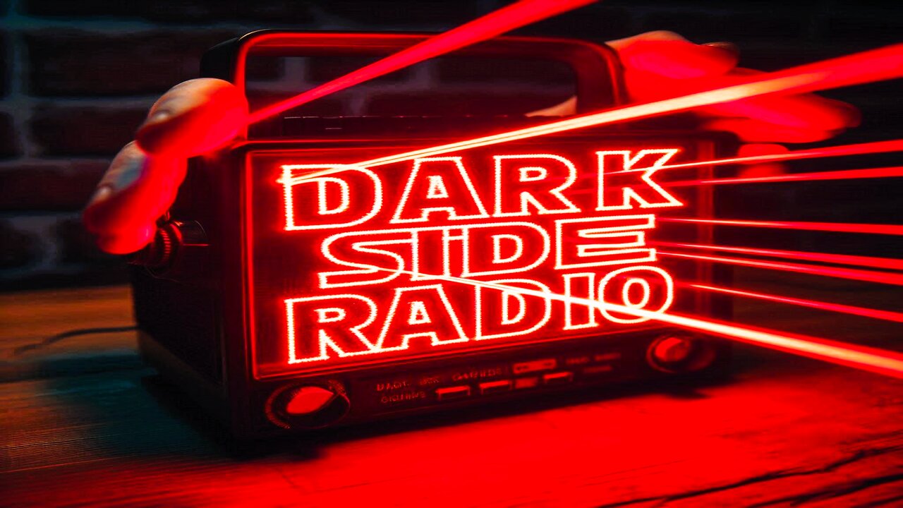 ⚡DARK SIDE RADIO⚡ Ep. 228