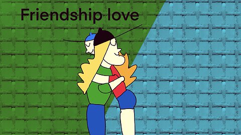 Friendship love