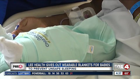 Lee Health gives wearable blankets to prevent unsafe sleeping