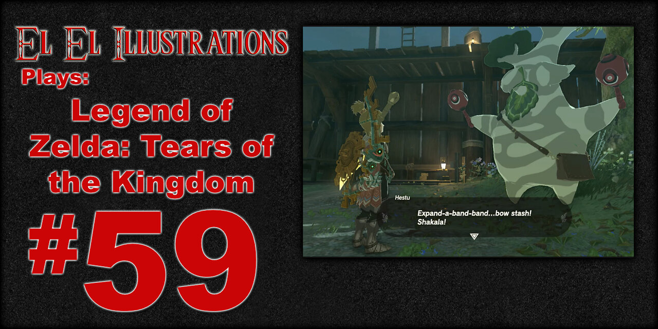 El El Plays Legend of Zelda Tears of the Kingdom Episode 59: Fat Sack